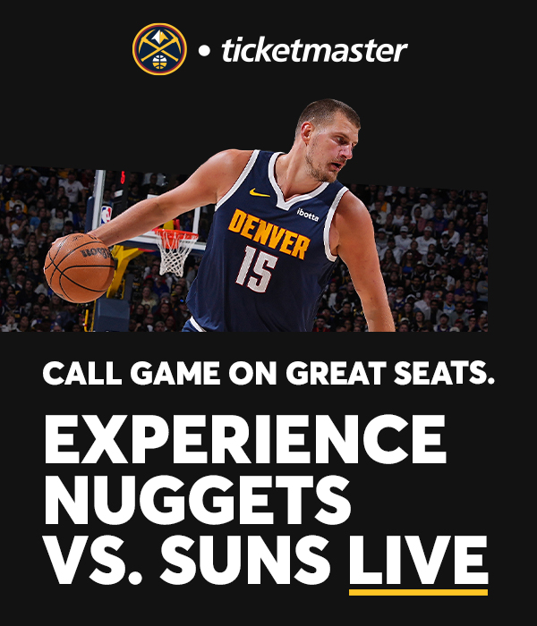 Nuggets vs Suns: Ticketmaster Ad