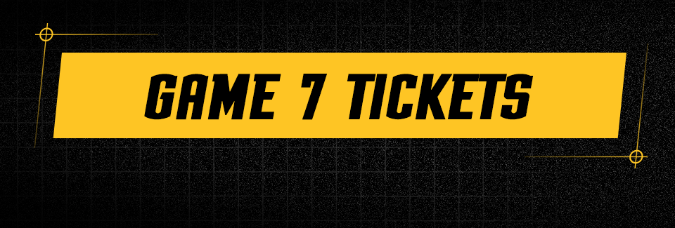Game 7 Tickets