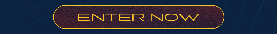 Enter Now